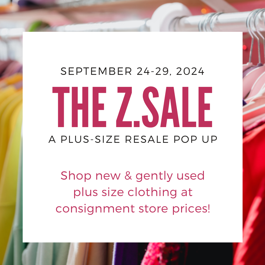 Fall 2024 Z.Sale - Plus Size Consignment Sale