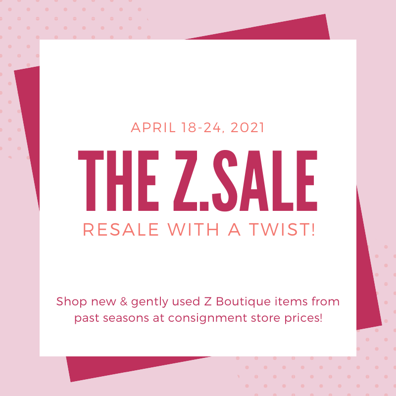 Spring 2021 Z.Sale Details - Z Boutique